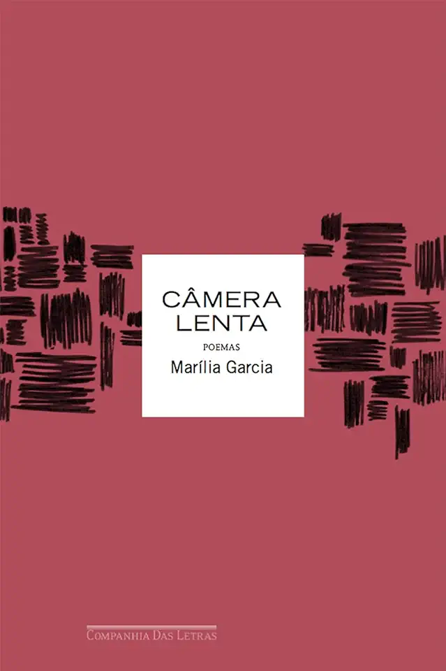 Capa do Livro Câmera Lenta - Garcia Marilia