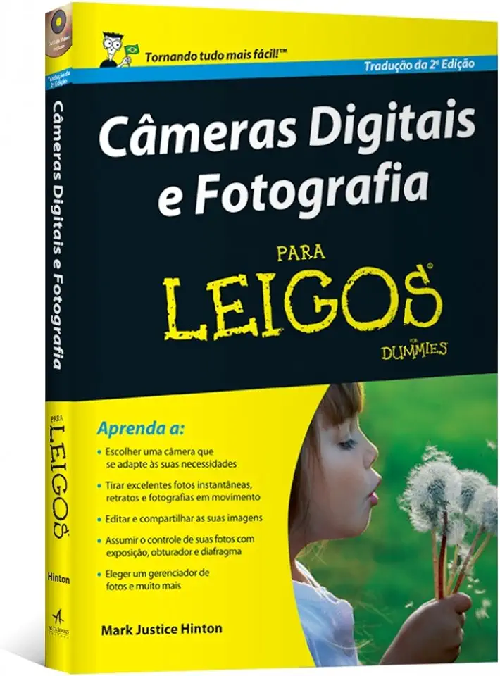 Capa do Livro Câmeras Digitais e Fotografia Para Leigos - Mark Justice Hinton