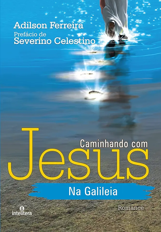 Capa do Livro CAMINHANDO COM JESUS NA GALILÉIA - Adilson Ferreira