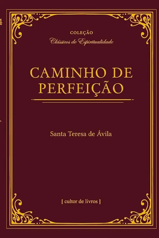 Capa do Livro Caminho de Perfeição - Santa Teresa de Jesus