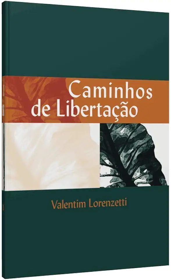 Capa do Livro Caminhos de Libertação - Valentim Lorenzetti