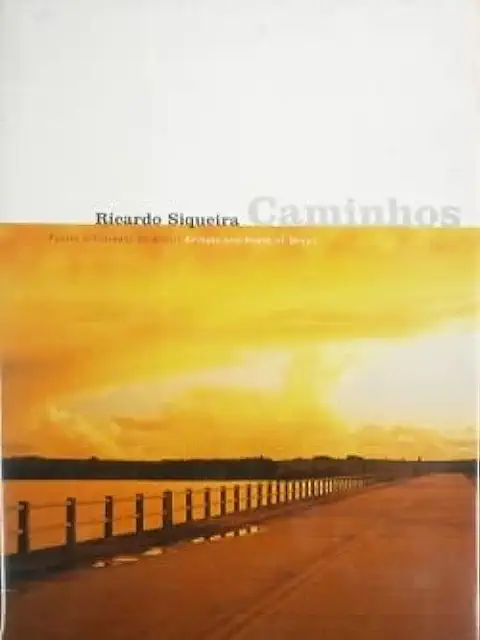 Capa do Livro Caminhos - Pontes e Estradas do Brasil - Ricardo Siqueira