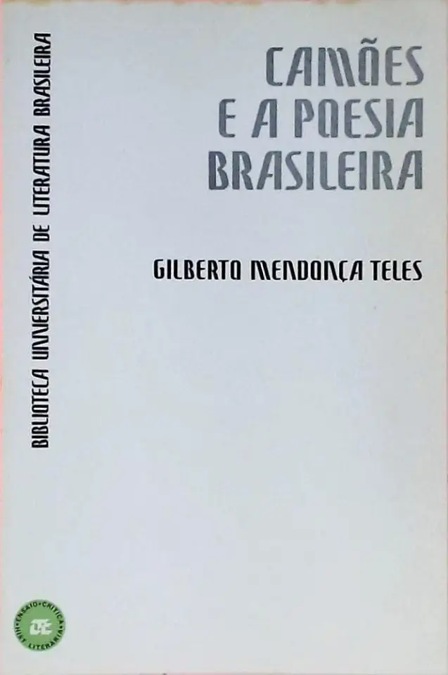 Capa do Livro Camões e a Poesia Brasileira - Gilberto Mendonça Teles