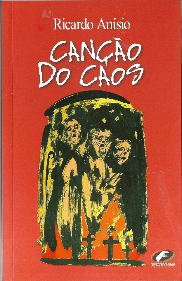 Capa do Livro Cancao Do Caos - Ricardo Anisio