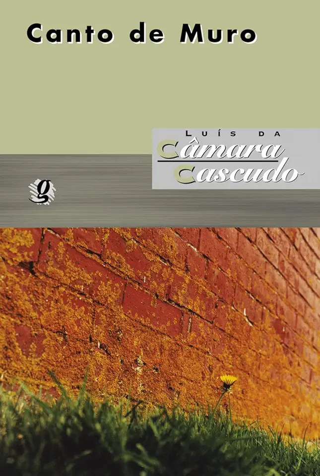 Capa do Livro Canto de Muro - Luis da Camara Cascudo