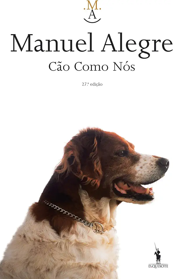 Capa do Livro Cão Como Nós - Manuel Alegre