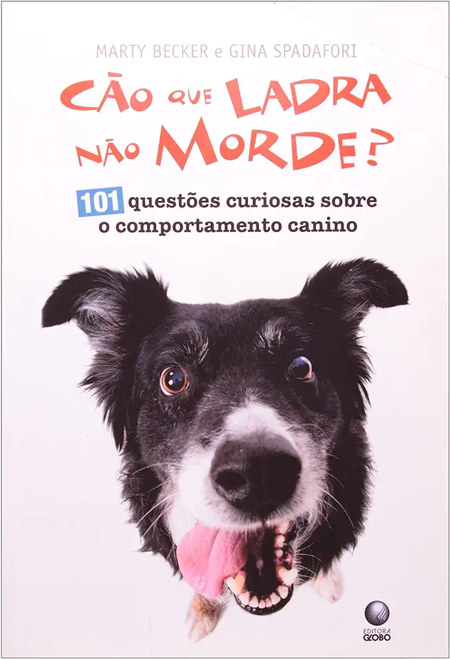 Capa do Livro Cão Que Ladra Não Morde? - Marty Becker & Gina Spadafori