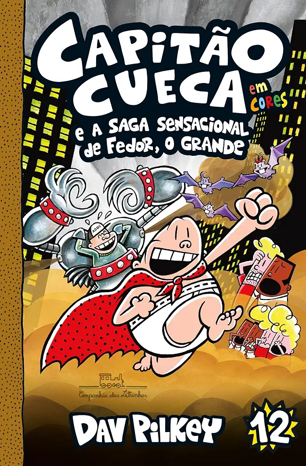 Capa do Livro Capitão Cueca - e a Saga Sensacional de Fedor, o Grande - Dav Pilkey