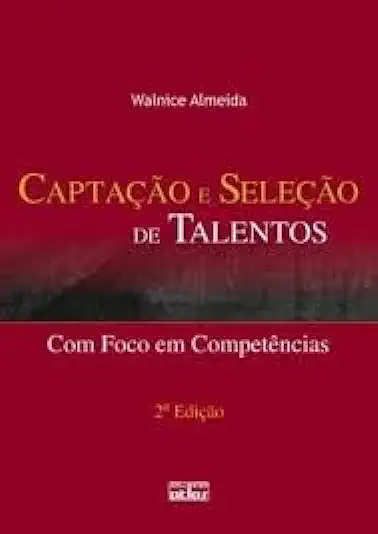 Capa do Livro Captação e Seleção de Talentos - Walnice Almeida