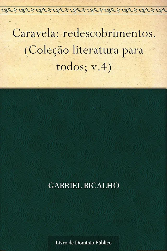 Capa do Livro Caravela - Redescobrimentos - Gabriel Bicalho