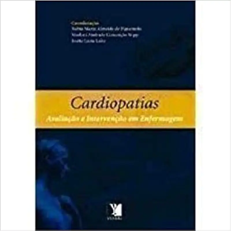 Capa do Livro Cardiopatias. Avaliação e Intervenção Em Enfermagem - Joséte L  Leite