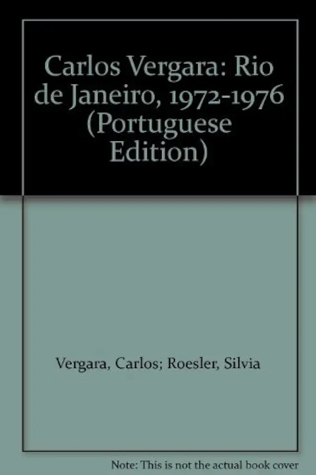 Capa do Livro Carlos Vergara Rio de Janeiro 1972/1976 - Carlos Vergara