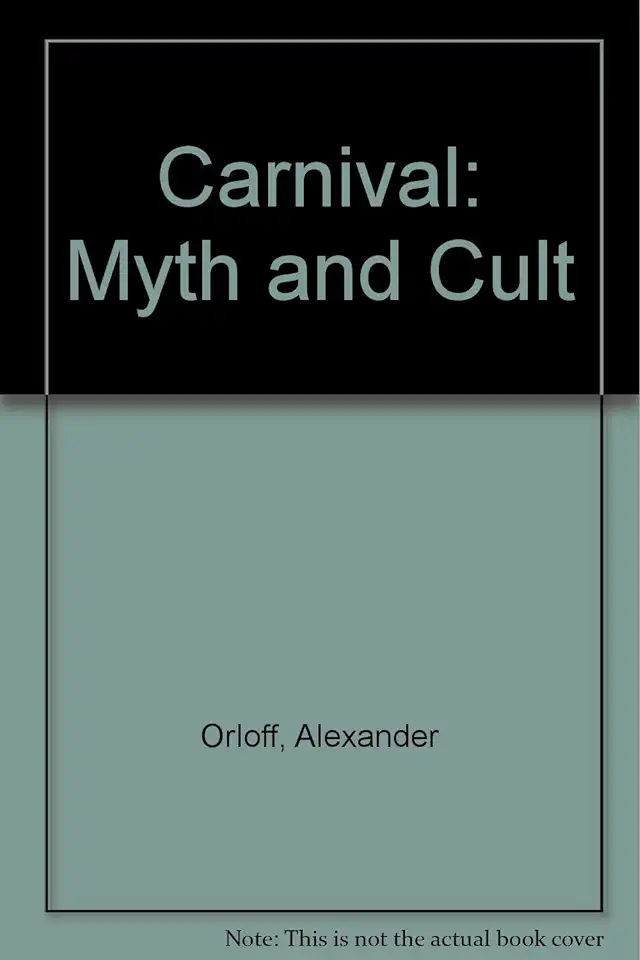 Capa do Livro Carnival Myth and Cult - Alexander Orloff