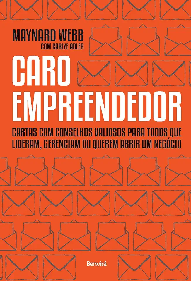 Capa do Livro Caro empreendedor - Webb, Maynard; Adler, Carlye