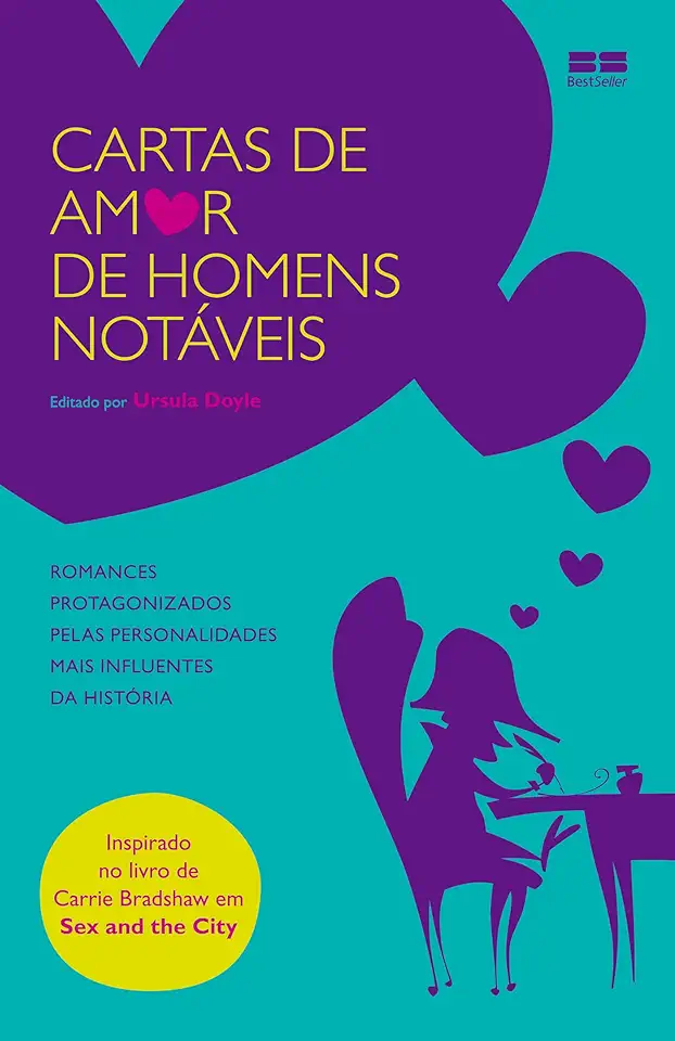 Capa do Livro Cartas de Amor de Homens Notáveis - Ursula Doyle