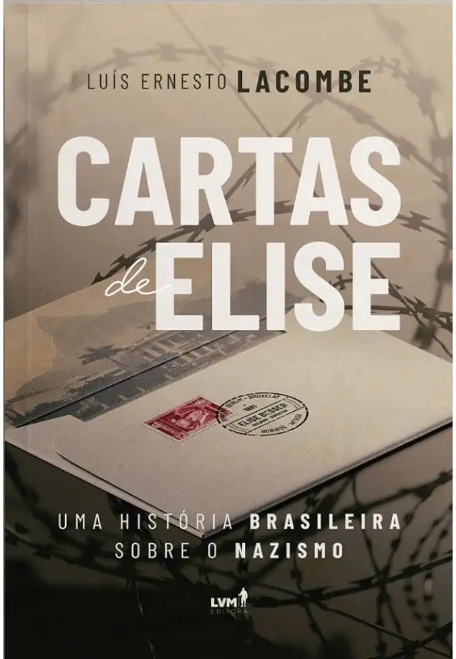 Capa do Livro Cartas De Elise - Luis Ernesto Lacombe