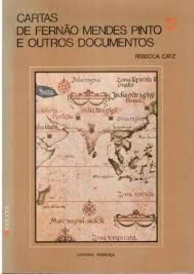 Capa do Livro Cartas de Fernão Mendes Pinto e outros documentos - Rebecca Catz