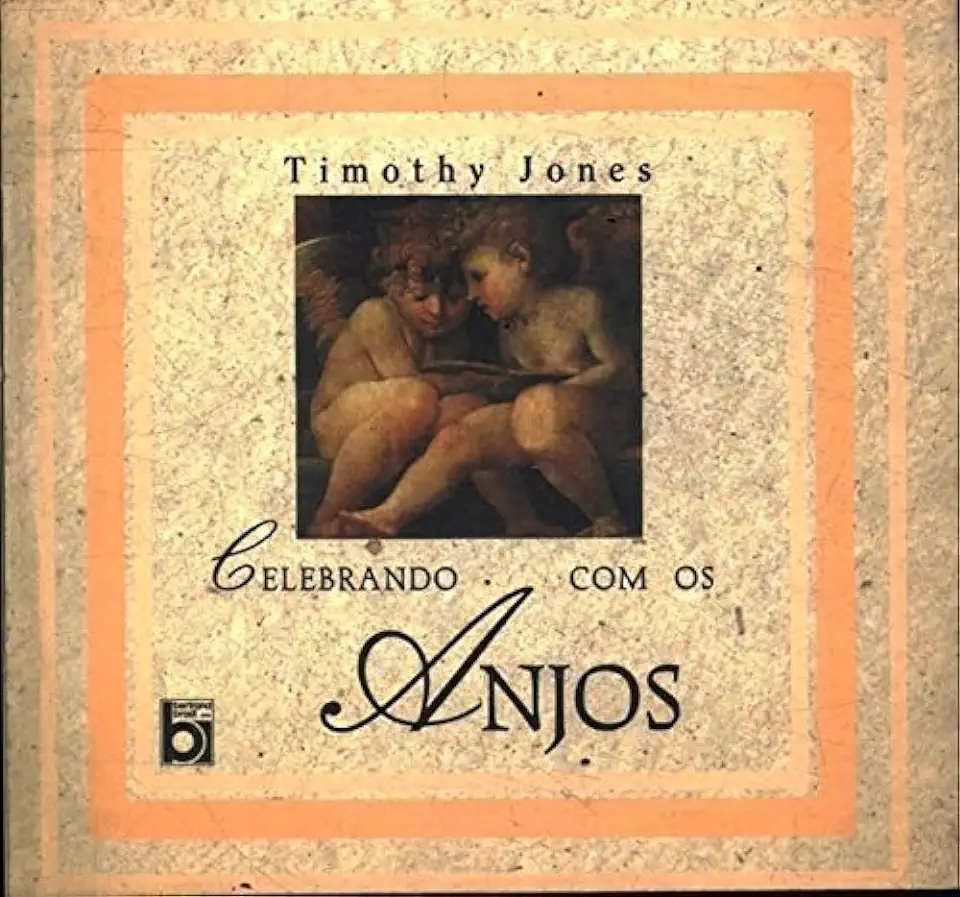 Capa do Livro Celebrando Com os Anjos - Timothy Jones