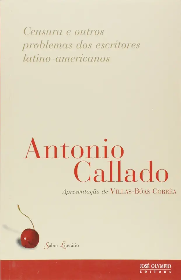 Capa do Livro Censura e Outros Problemas dos Escritores Latino-americanos - Antonio Callado