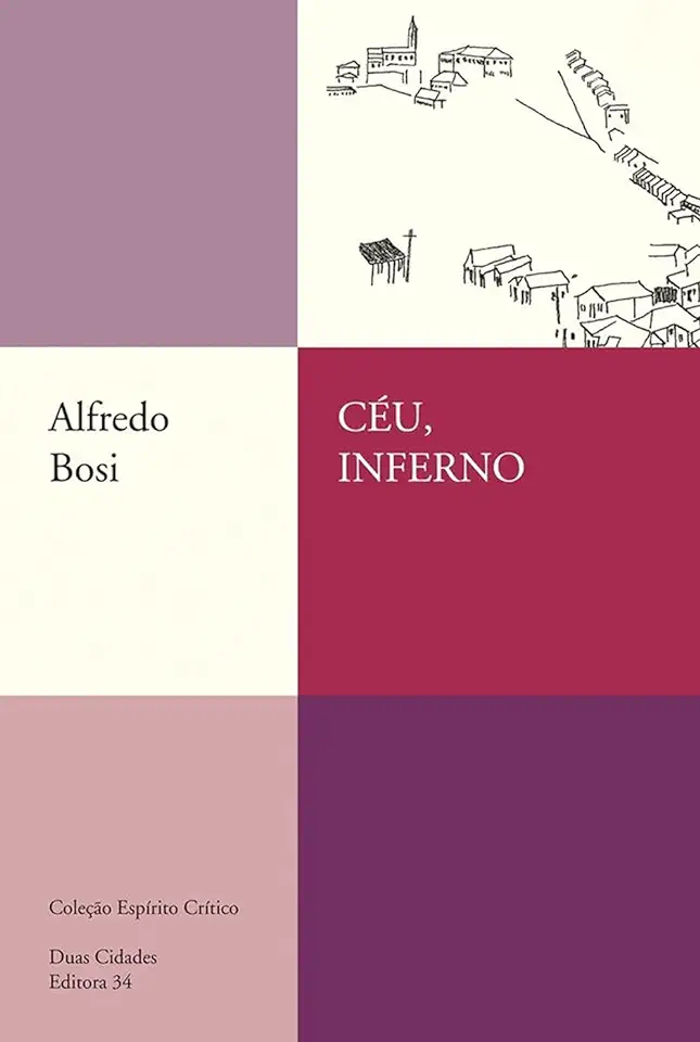 Capa do Livro Céu, Inferno - Alfredo Bosi