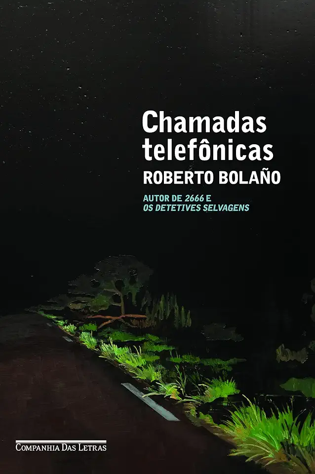 Capa do Livro Chamadas Telefonicas - Roberto Bolano