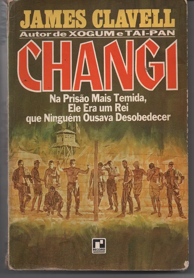 Capa do Livro Changi - James Clavell