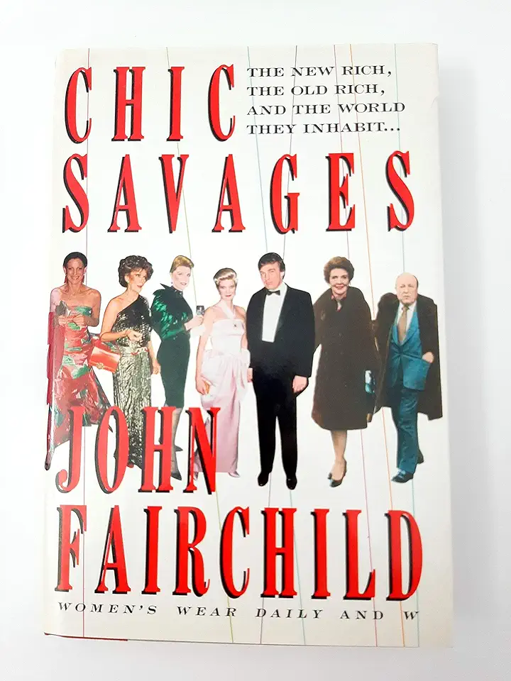 Capa do Livro Chic Savages - John Fairchild