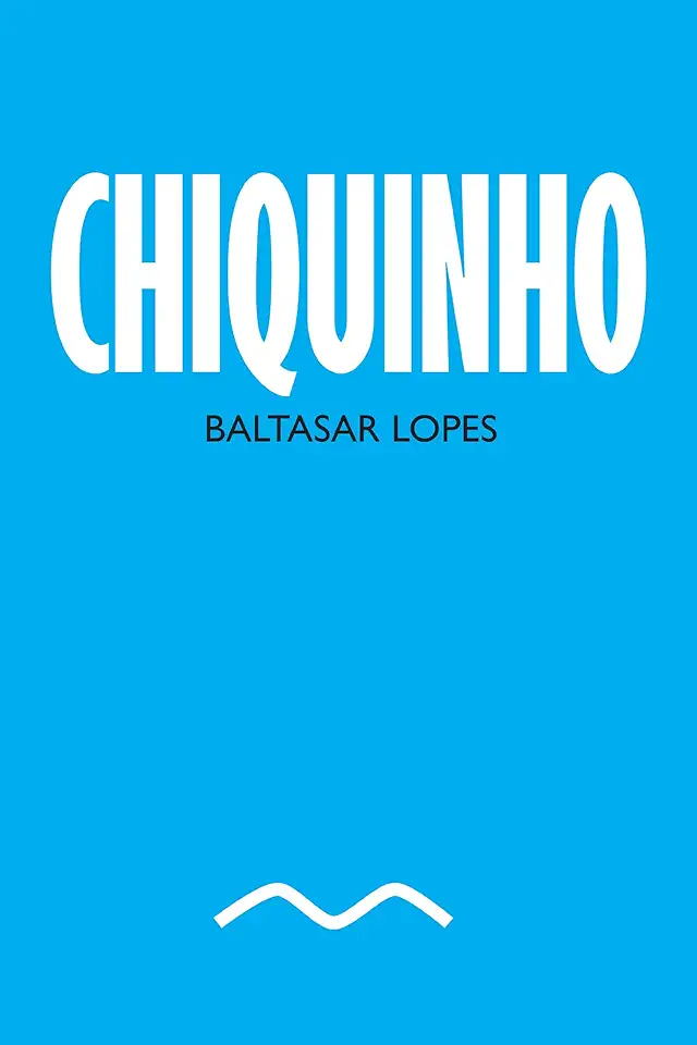 Capa do Livro Chiquinho - Baltasar Lopes