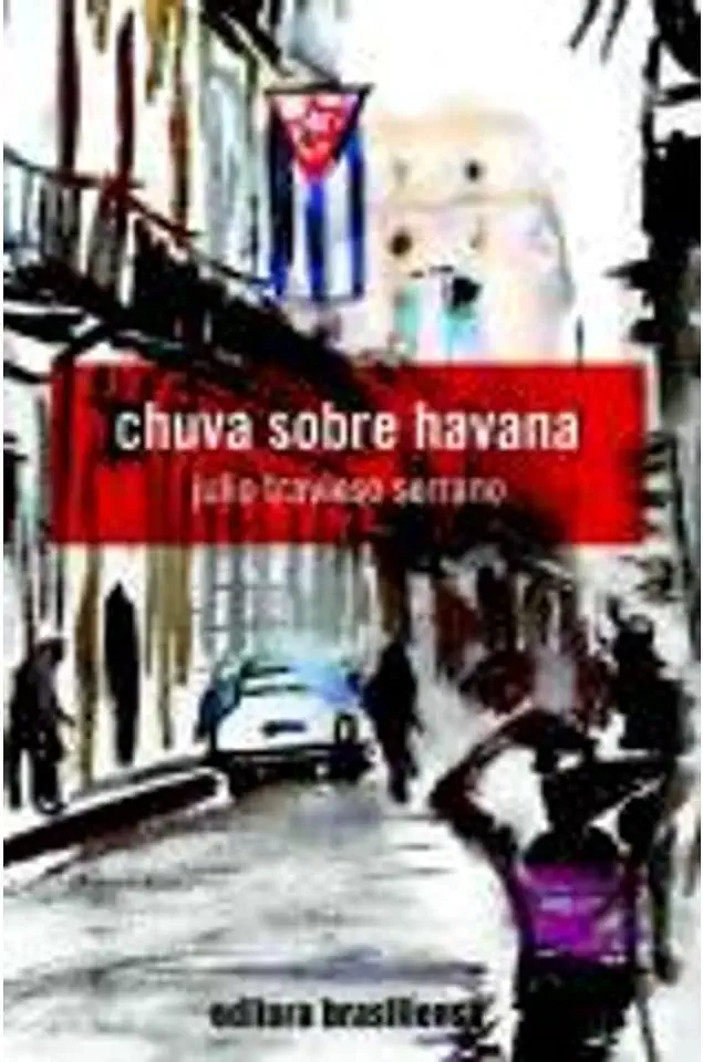 Capa do Livro Chuva Sobre Havana - Julio Travieso Serrano