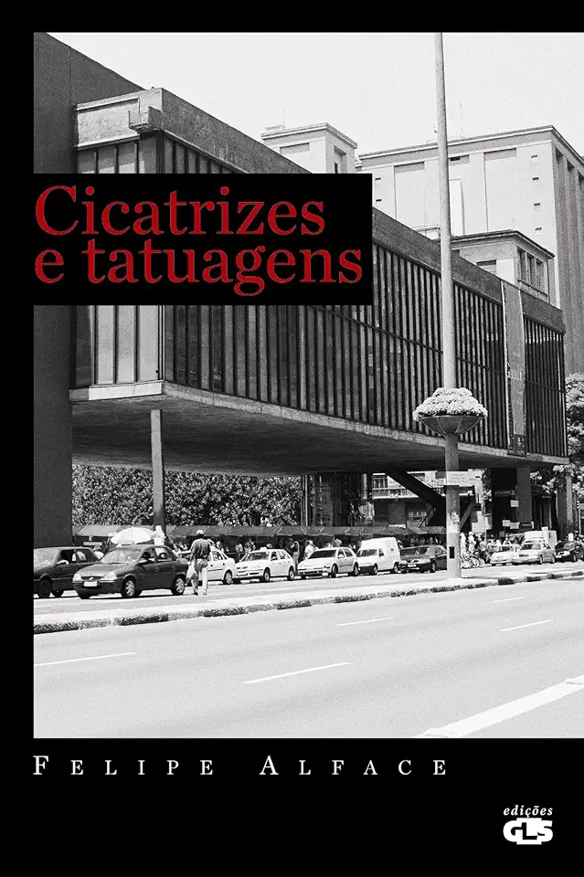 Capa do Livro Cicatrizes e Tatuagens - Felipe Alface