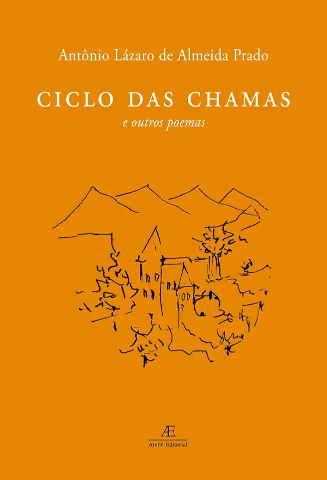 Capa do Livro Ciclo das Chamas e Outros Poemas - Antônio Lázaro de Almeida Prado