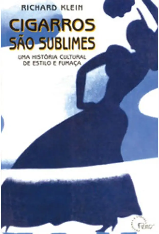 Capa do Livro Cigarros São Sublimes - Richard Klein