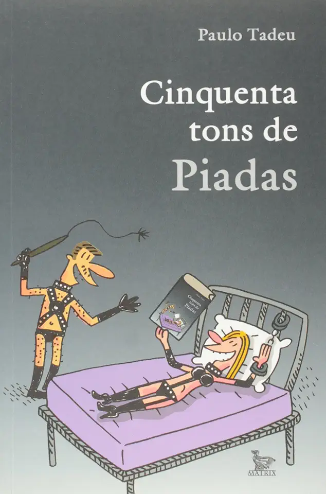 Capa do Livro Cinquenta Tons de Piadas - Paulo Tadeu