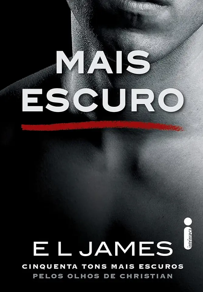 Capa do Livro Cinquenta Tons Mais Escuros - E L James