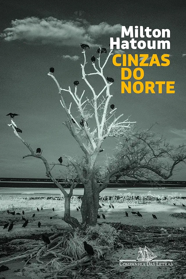 Capa do Livro Cinzas do Norte - Milton Hatoum