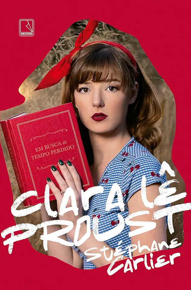 Capa do Livro Clara Lê Proust - Stéphane Carlier