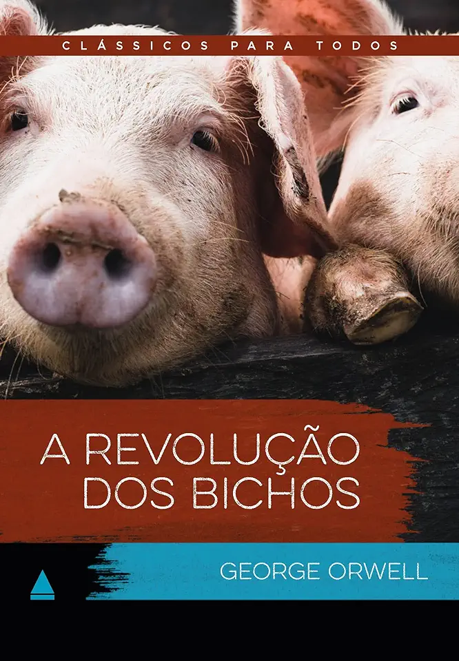 Capa do Livro Clássicos Para Todos - A Revolução dos Bichos - Orwell, George