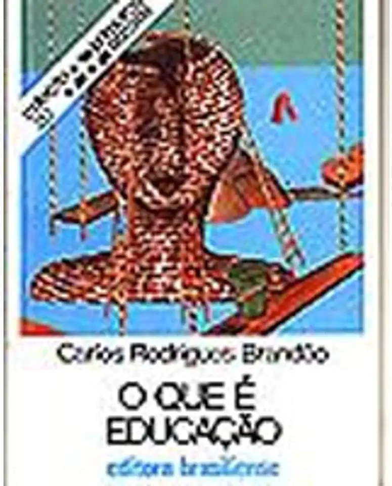 Capa do Livro Coleção Primeiros Passos - o Que é Educação - Carlos Rodrigues Brandão