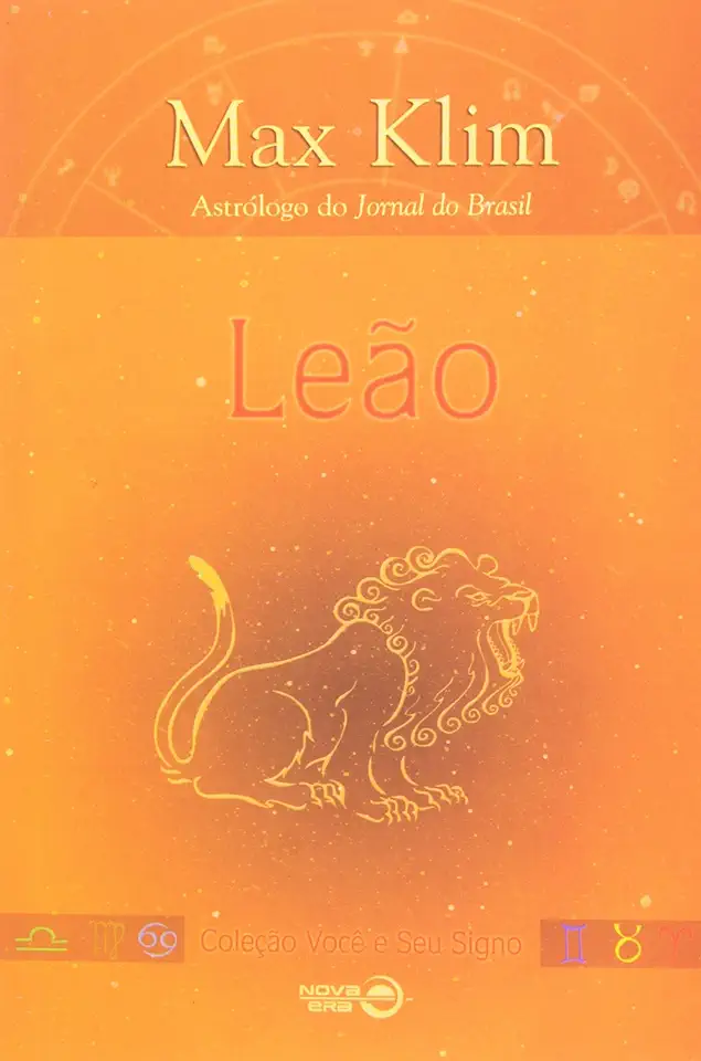 Capa do Livro COLEcaO VOCe E SEU SIGNO - LEaO - MAX KLIM