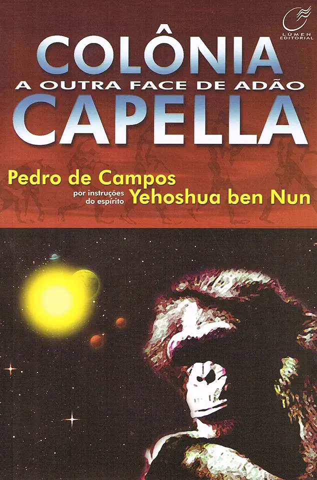 Capa do Livro Colônia Capella - a Outra Face de Adão - Pedro de Campos