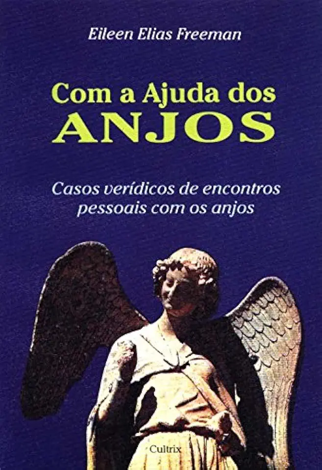 Capa do Livro Com a Ajuda dos Anjos - Eileen Elias Freeman