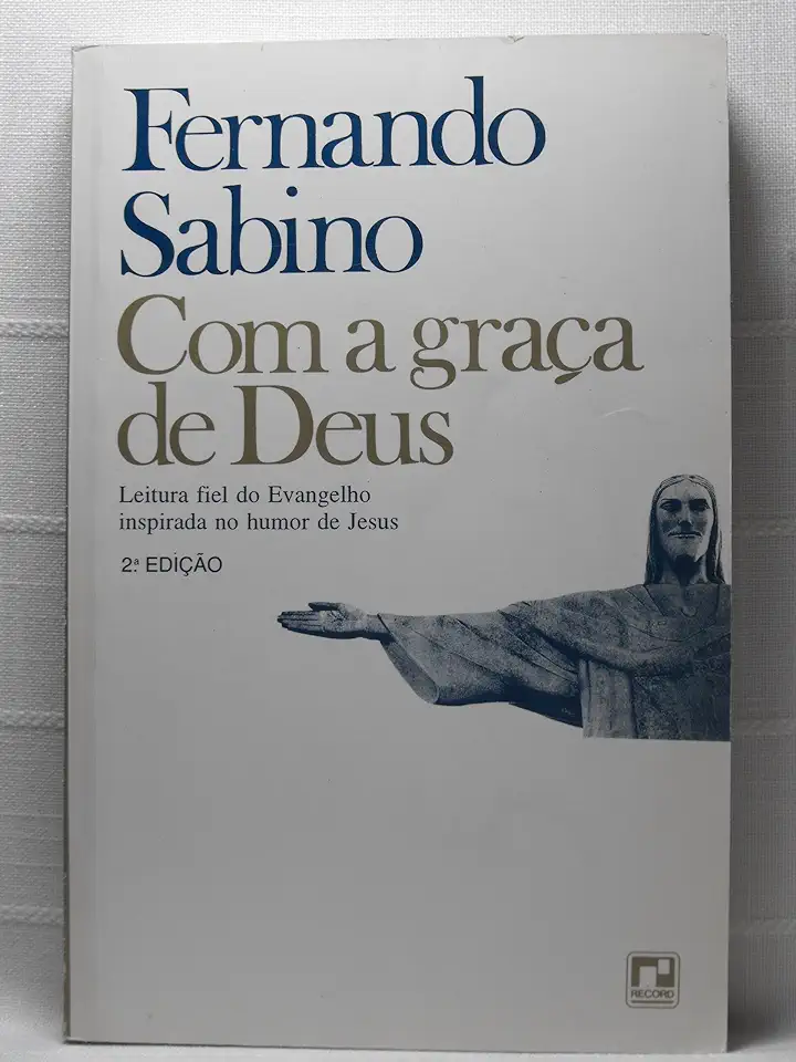 Capa do Livro Com a Graça de Deus - Fernando Sabino