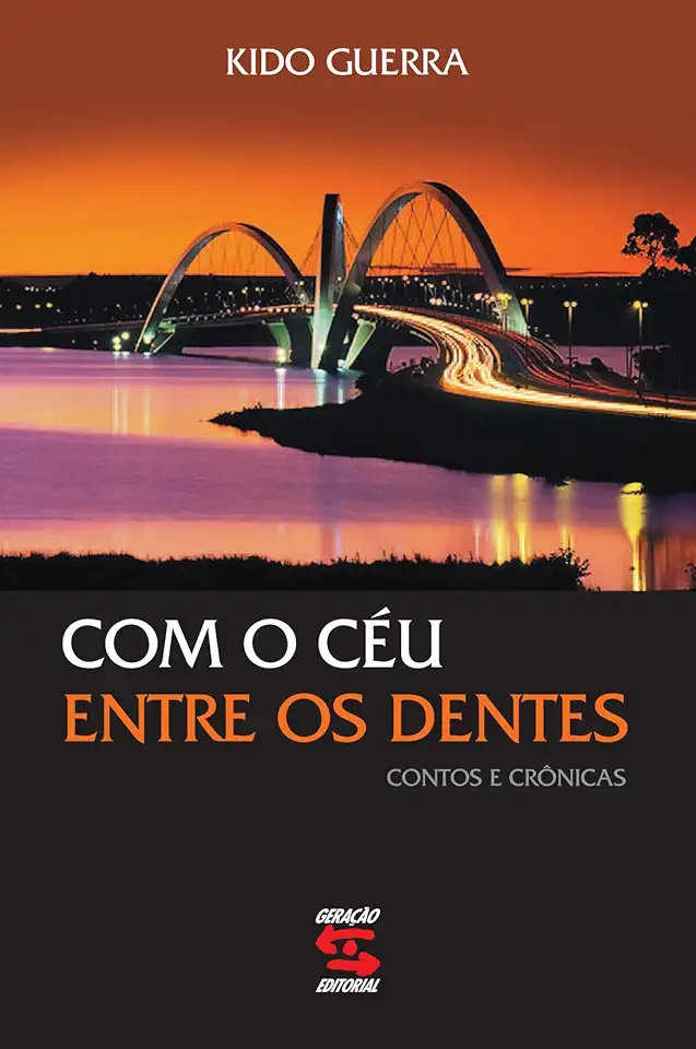 Capa do Livro Com o Céu Entre os Dentes - Kido Guerra