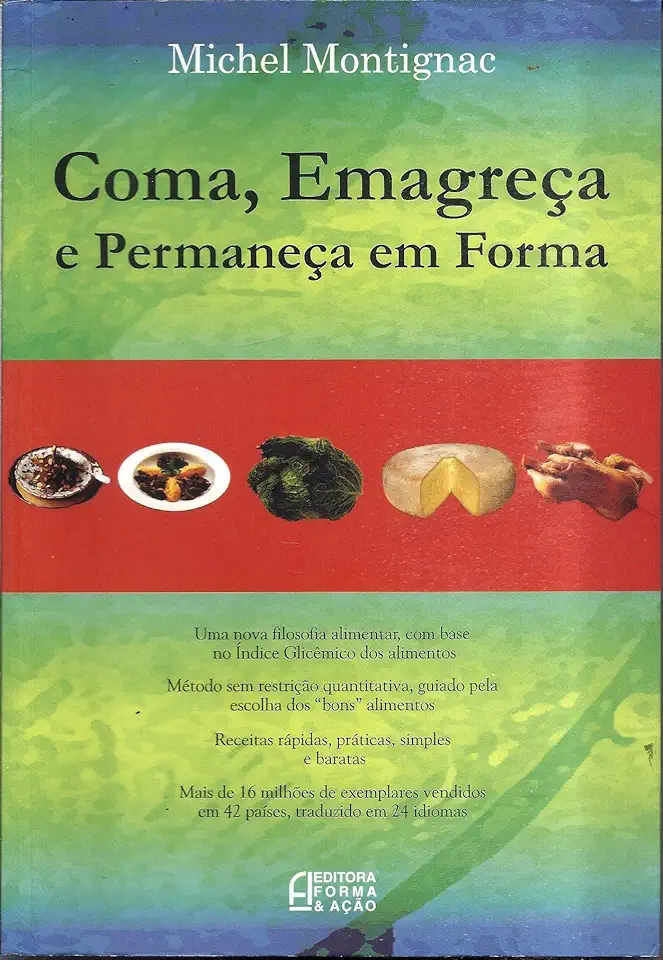 Capa do Livro Coma, Emagreça e Permaneça Em Forma - Michel Montignac