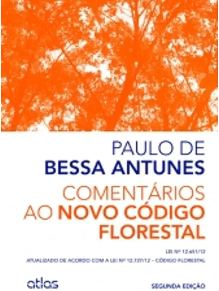 Capa do Livro Comentários ao Novo Código Florestal - Paulo de Bessa Antunes