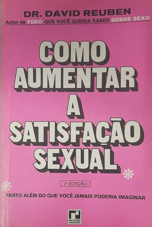 Capa do Livro Como Aumentar a Satisfação Sexual - David Reuben