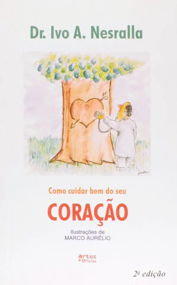 Capa do Livro Como Cuidar Bem do Seu Coração - Ivo A. Nesralla