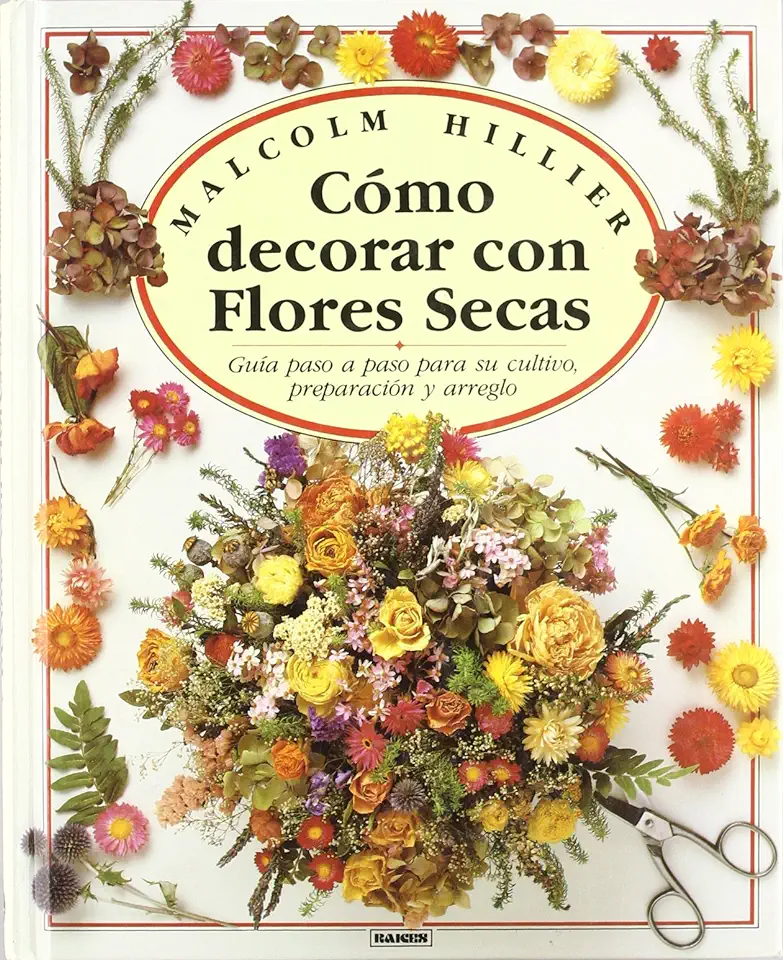 Capa do Livro Como Decorar con Flores Secas - HILLIER