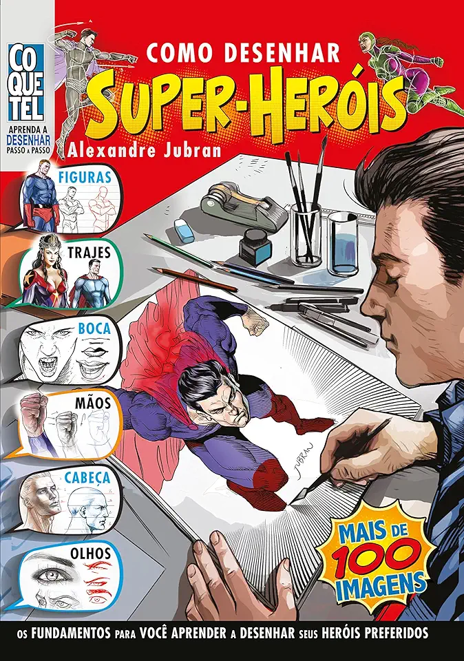 Capa do Livro Como Desenhar Super-heróis - Alexandre Jubran