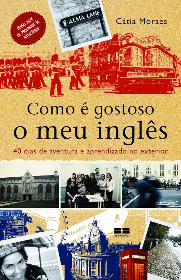 Capa do Livro Como é Gostoso o Meu Inglês - Cátia Moraes